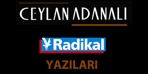 radikal Yazıları